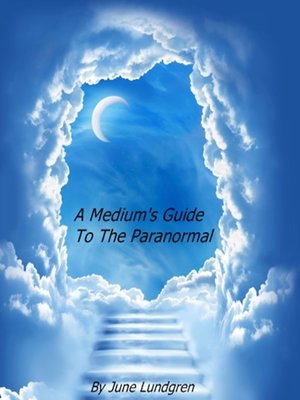 cover image of A Mediums Guide to the Paranormal